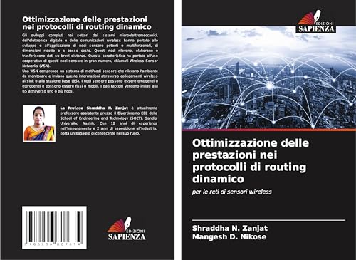 Ottimizzazione delle prestazioni nei protocolli di routing dinamico: per le reti di sensori wireless von Edizioni Sapienza