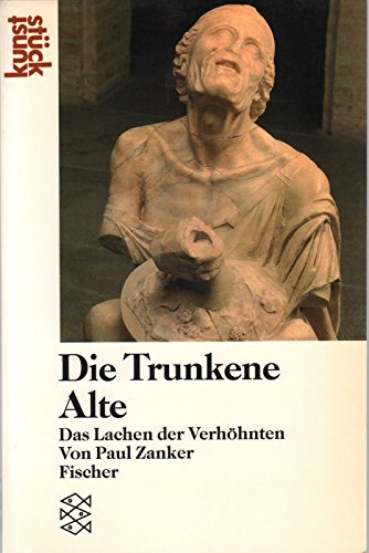 Die trunkene Alte oder Das Lachen der Verhöhnten