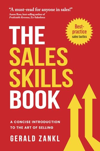 The Sales Skills Book: A Concise Introduction to the Art of Selling von econcise