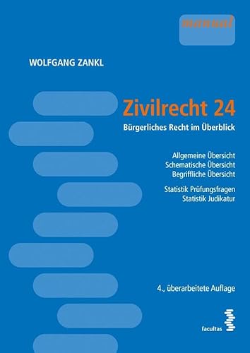 Zivilrecht 24: Bürgerliches Recht im Überblick von facultas