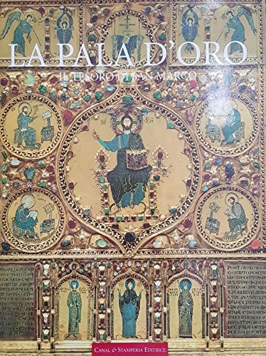 Pala d'Oro: Rediscovering a Treasure (I grandi libri)
