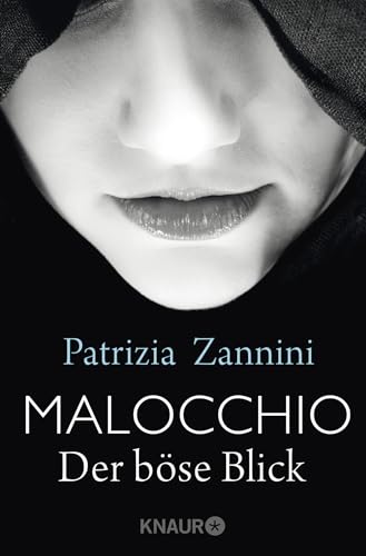 Malocchio - Der böse Blick: Roman von Knaur TB