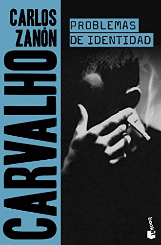 Carvalho: problemas de identidad (Crimen y misterio) von Booket