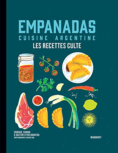 Les recettes culte - Empanadas cuisine argentine von MARABOUT