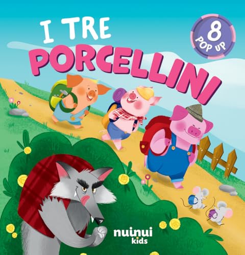 I tre porcellini. Fiabe pop up. Ediz. a colori I tre porcellini. Fiabe pop up. Ediz. a colori von Nuinui