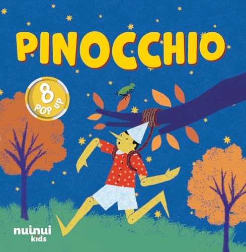 Pinocchio. Fiabe pop up. Ediz. a colori Pinocchio. Fiabe pop up. Ediz. a colori von Nuinui