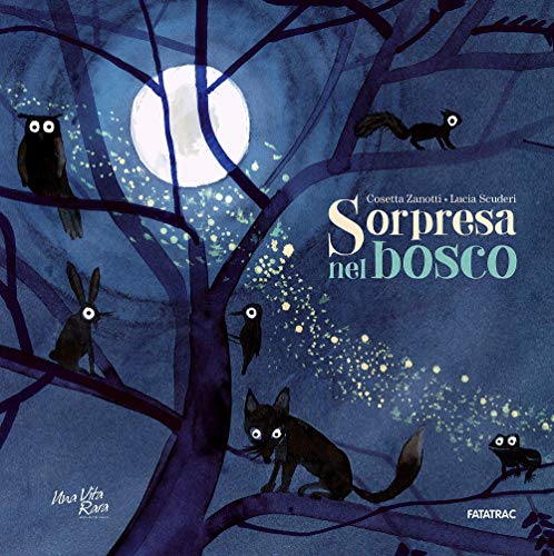 Sorpresa nel bosco (Albi d'autore) von Fatatrac