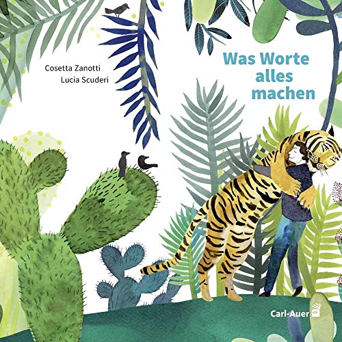 Was Worte alles machen: Bilderbuch (Carl-Auer Kids)