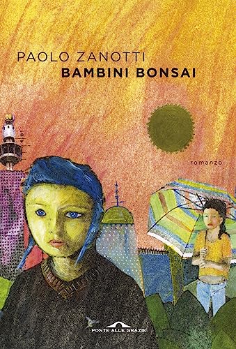 Bambini bonsai (Scrittori) von Ponte alle Grazie