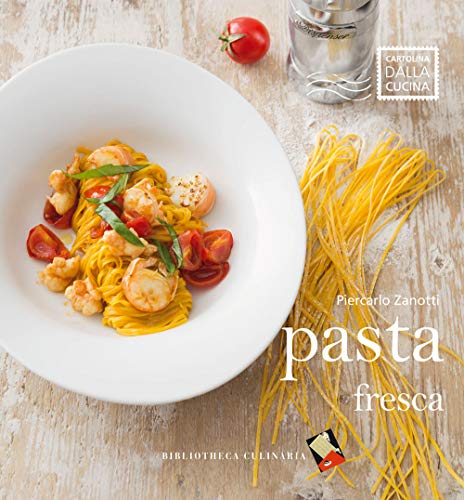 Pasta fresca (Cartolina dalla cucina) von Bibliotheca Culinaria