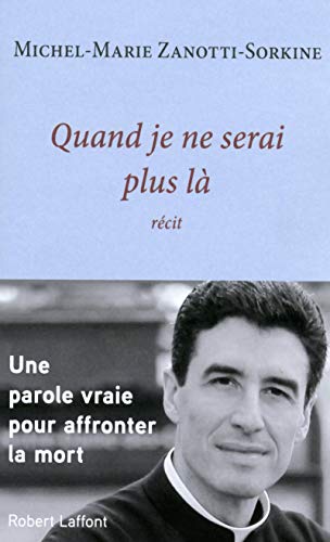 Quand je ne serai plus là von ROBERT LAFFONT