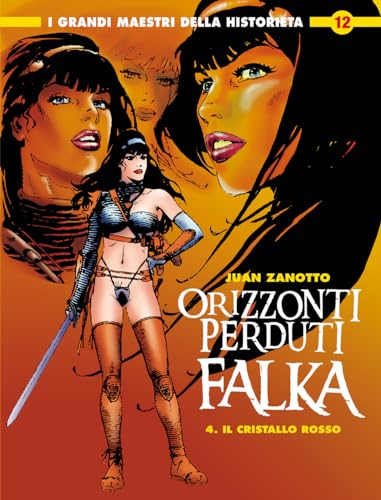 Falka (Orizzonti perduti). Il cristallo rosso (Vol. 4) (I grandi maestri della historieta)