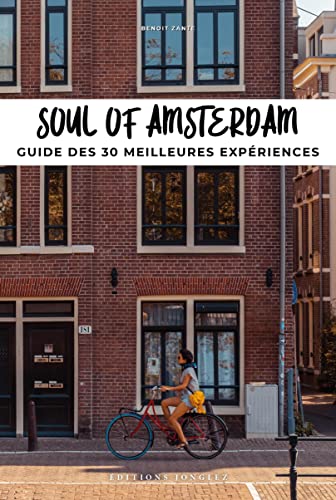 Soul of Amsterdam: Guide des 30 meilleurs expériences