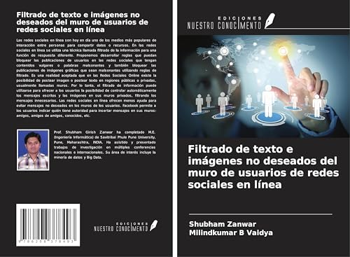 Filtrado de texto e imágenes no deseados del muro de usuarios de redes sociales en línea von Ediciones Nuestro Conocimiento