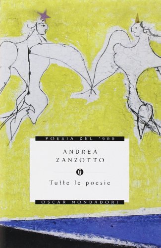 Tutte le poesie (Oscar poesia del Novecento, Band 83) von Mondadori
