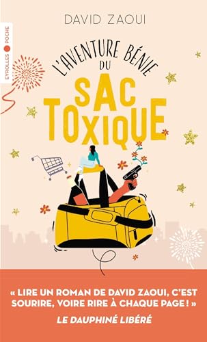 L'aventure bénie du sac toxique von EYROLLES