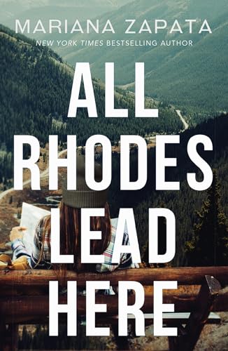 All Rhodes Lead Here: From the author of the sensational TikTok hit, FROM LUKOV WITH LOVE, and the queen of the slow-burn romance! All Rhodes Lead Here: From the author of the sensational TikTok hit, FROM LUKOV WITH LOVE, and the queen of the slow-burn romance!