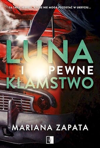 Luna i pewne kłamstwo von NieZwykłe Zagraniczne