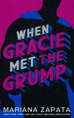When Gracie Met The Grump von Mariana Zapata