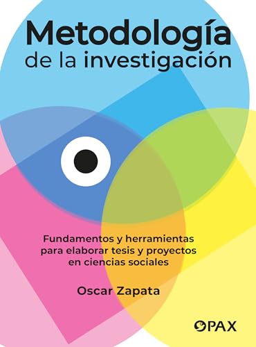 Metodología de la Investigación / Research Methodology: Fundamentos Y Herramientas Para Hacer Tesis Y Proyectos / Fundamentals and Tools for Writing Theses and Projects Metodología de la Investigación / Research Methodology: Fundamentos Y Herramientas Para Hacer Tesis Y Proyectos / Fundamentals and Tools for Writing Theses and Projects von Pax