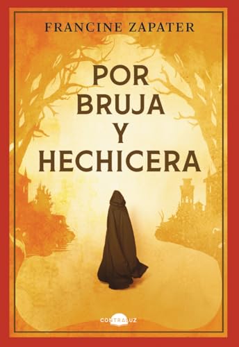 Por bruja y hechicera (Contraluz) von Contraluz Editorial