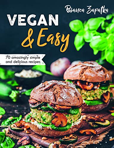 Vegan & Easy: 70 Amazingly Simple and Delicious Recipes von Lotus Pub.