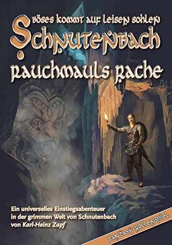 Schnutenbach - Rauchmauls Rache