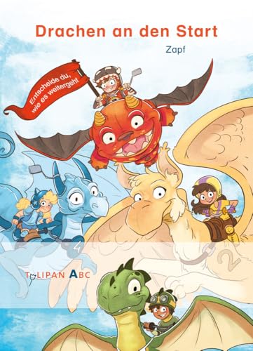 Drachen an den Start: Entscheide du, wie es weiter geht Drachen an den Start: Entscheide du, wie es weiter geht von Tulipan Verlag