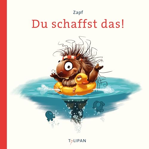 Du schaffst das!: Bilderbuch