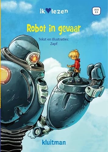 Robot in gevaar (Ik hou van lezen)