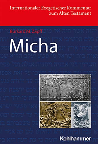 Micha (Internationaler Exegetischer Kommentar zum Alten Testament (IEKAT)) von Kohlhammer W.