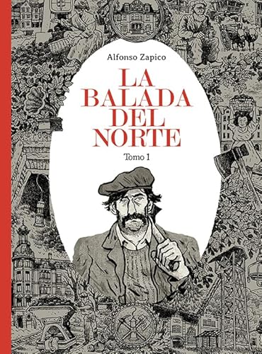 La balada del norte. Tomo 1 (Sillón Orejero) von ASTIBERRI EDICIONES (UDL)