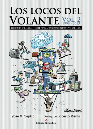 Los locos del volante volumen Ii von Grupo Editorial Círculo Rojo SL