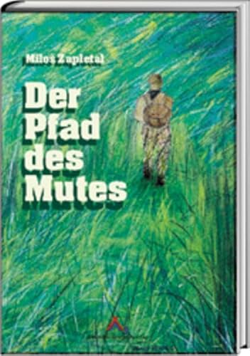 Der Pfad des Mutes (Spurbuchreihe) von Spurbuchverlag Baunach