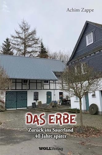 Das Erbe: Zurück ins Sauerland - 40 Jahre später von WOLL Medien und Marken eG