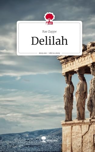 Delilah. Life is a Story - story.one von story.one publishing