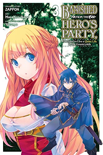 Banished from the Hero's Party, I Decided to Live a Quiet Life in the Countryside, Vol. 3 (manga) (BANISHED FROM HERO PARTY QUIET COUNTRYSIDE GN) von Yen Press