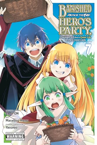 Banished from the Hero's Party, I Decided to Live a Quiet Life in the Countryside, Vol. 7 (manga): Volume 7 (BANISHED FROM HERO PARTY QUIET COUNTRYSIDE GN)
