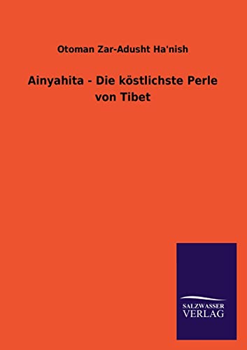Ainyahita - Die köstlichste Perle von Tibet