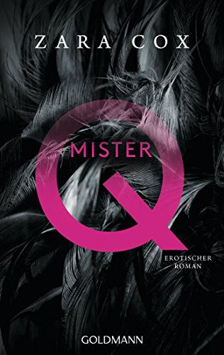 Mister Q: Erotischer Roman von Goldmann TB