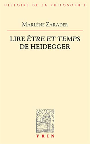 Lire Etre Et Temps de Heidegger (Bibliotheque D'histoire De La Philosophie)