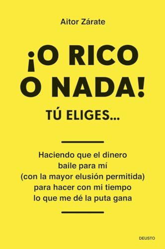 ¡O RICO O NADA!: Tú eliges... (Deusto) von Deusto