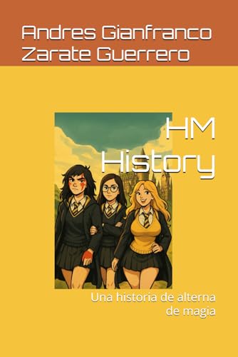 HM History: Una historia de alterna de magia von Independently published