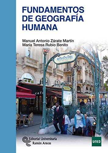 Fundamentos de geografía humana (Manuales) von Editorial Universitaria Ramón Areces