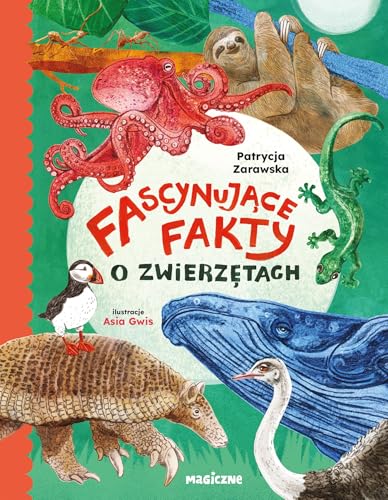 Fascynujące fakty o zwierzętach von Muza