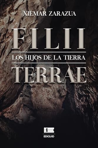 Filii-Terrae: Los hijos de la tierra von Ediquid
