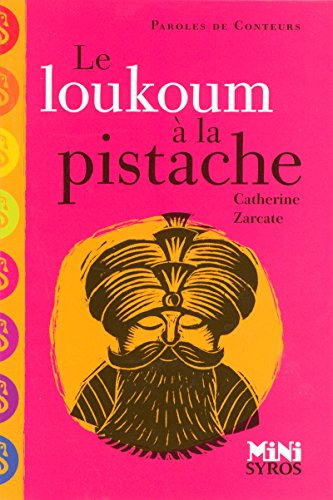 Le loukoum a la pistache von SYROS JEUNESSE