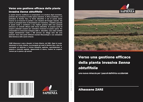 Verso una gestione efficace della pianta invasiva Senna obtufifolia: una nuova minaccia per i pascoli dell'Africa occidentale