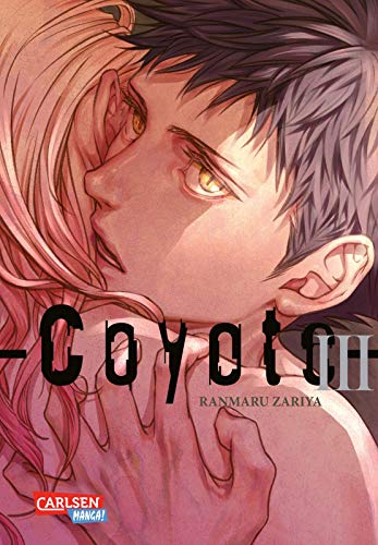 Coyote 3: Yaoi-Manga in einer Urban-Fantasy-Welt voller Werwölfe, düsterer Mafia-Clans und heißer Zeichnungen