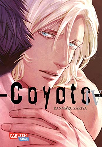 Coyote 4: Yaoi-Manga in einer Urban-Fantasy-Welt voller Werwölfe, düsterer Mafia-Clans und heißer Zeichnungen